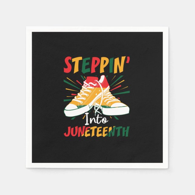 steppin into juneteenth napkins (Front)