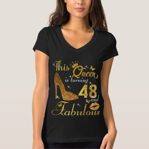 Stepping Into 48 Years  48th Birthday Queen T_Shirt