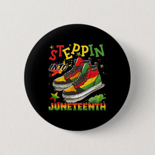 Stepping Into Juneteenth Like My Ancestors 1865 Fr Button