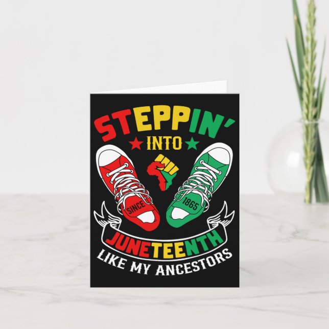 Stepping Into Juneteenth Like My Ancestors Sneaker Card (Front)