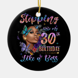 Stepping Into My 30th Birthday 1992 Black Women Ceramic Ornament