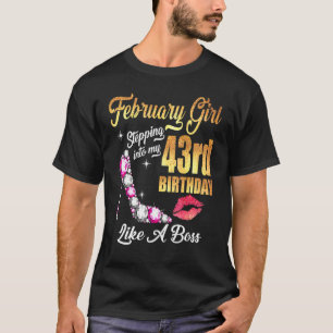 Stepping Into My 43rd Birthday Like A Boss For 43 T-Shirt