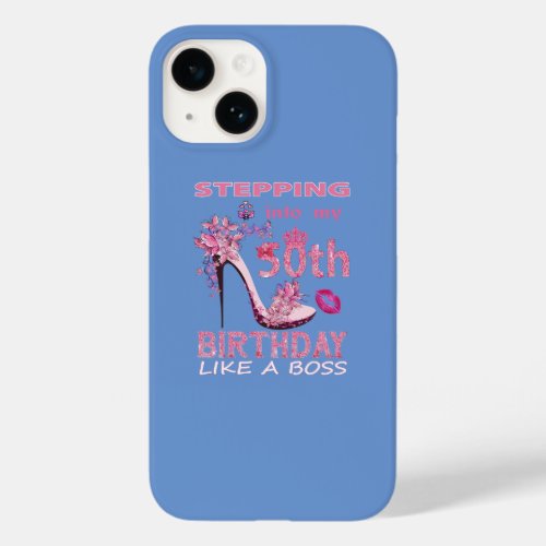 Stepping into my 50th birthday like a boss Case_Mate iPhone 14 case