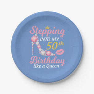 Stepping Into My 50th Birthday Like A Queen Paper Plates