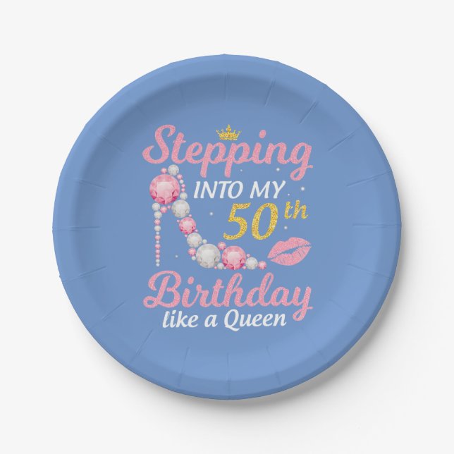 Stepping Into My 50th Birthday Like A Queen Paper Plates (Front)