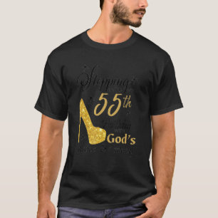 Stepping Into My 55th Birthday With God's Graces A T-Shirt