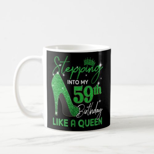 Stepping Into My 59th Birthday Gifts Womens High H Coffee Mug