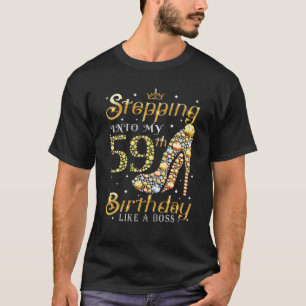 Stepping Into My 59Th Birthday Like A Boss Ladies T-Shirt