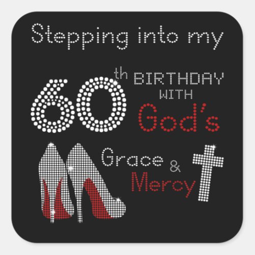 Stepping Into My 60th Birthday Tee Square Sticker
