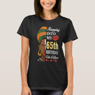 Stepping Into My 65th Birthday Like A Boss 65 Year T-Shirt