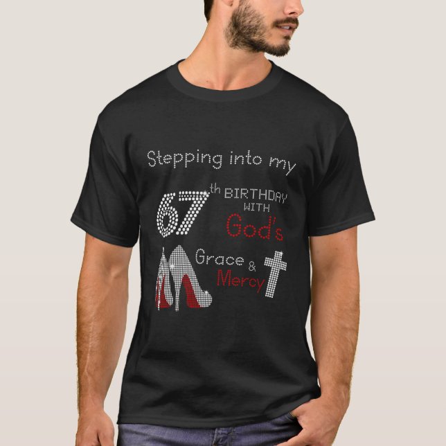 Stepping Into My 67Th Birthday Tee Gift For Womens (Front)