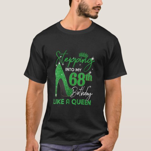 Stepping Into My 68th Birthday Gifts Womens High H T_Shirt