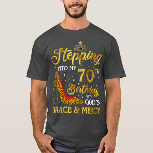 Stepping Into My 70th Birthday Gift Girls Women 70 T-Shirt