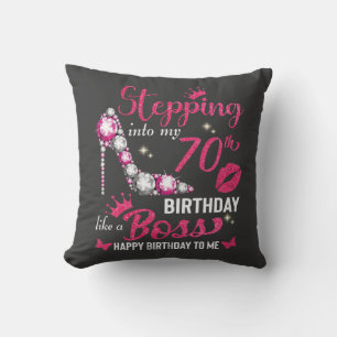 Stepping into my 70th birthday like a boss throw pillow