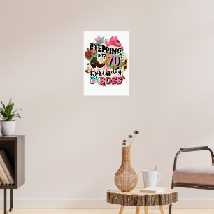 Stepping into My 70th Birthday Like Boss Poster