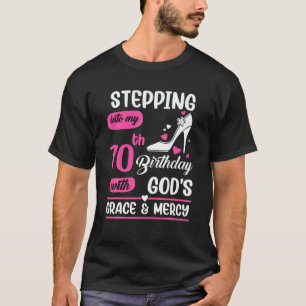 Stepping Into My 70Th Birthday With God's Grace An T-Shirt