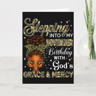 Stepping Into My November Birthday Black Women Chr Card