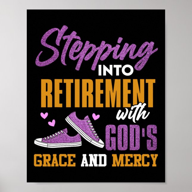 Stepping Into My Retirement With Gods Grace And Me Poster (Front)