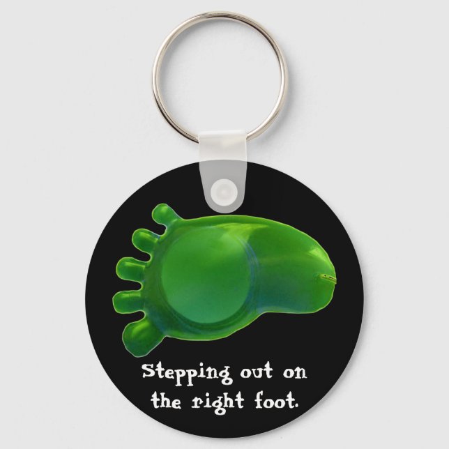 Stepping Out On The Right Foot Quote Green Keychain (Front)
