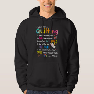 Steps For Quilting Always Buy New Fabric No Matter Hoodie