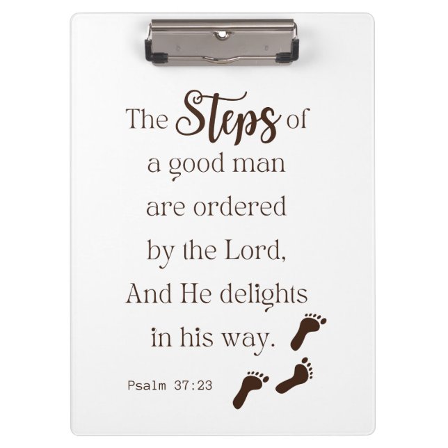 Steps of a Good Man - Psalm 37:23 Bible Verse Clipboard (Front)