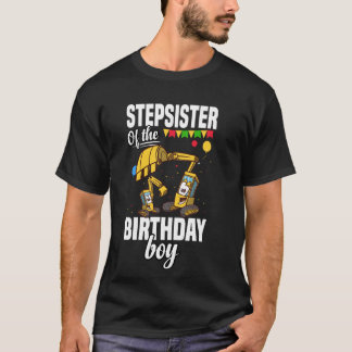 Stepsister of The Birthday Boy Construction T-Shirt