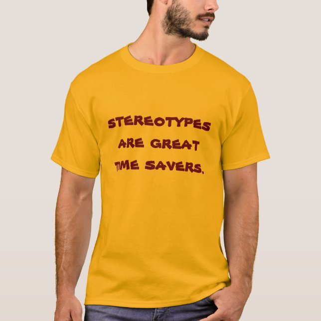 stereotypes T-Shirt (Front)