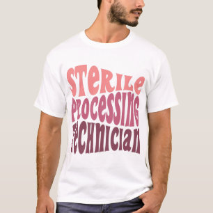 Sterile Processing Technician T-Shirt