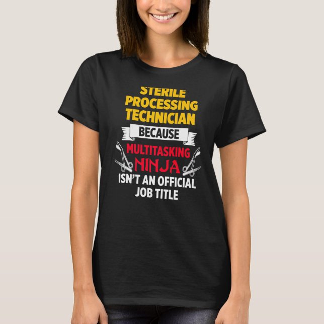 Sterile Processing Technicians Fun Plan  Tech 3 T-Shirt (Front)