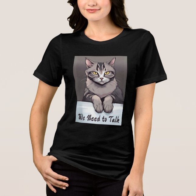 Stern Tabby Cat Demands a Serious Talk Tri-Blend Shirt (Front)
