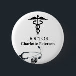 Stethoscope Caduceus Doctor Name Tag  Button<br><div class="desc">Stethoscope Caduceus Doctor Name Tag button features Caduceus, Stethoscope and a name plate in black & white background.A perfect design for doctor, medical student or medical stuff.Also great as gift on Doctor's day or as graduation gift.Please click on the personalize button to customize it with your text or name.Kindly visit...</div>