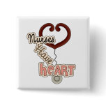 Stethoscope Nurses Have Heart T-shirts and GIfts Pinback Button