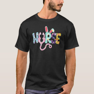 Stethoscope Scrub Nurse Life Easter Day Cute Bunny T-Shirt