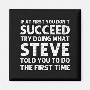 Steve Gift Name D Birthday Funny Christ  Magnet