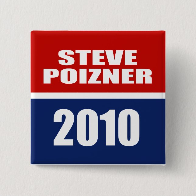 STEVE POIZNER FOR GOVERNOR PINBACK BUTTON (Front)