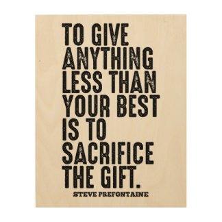 Steve Prefontaine Quotes Wood Wall Art