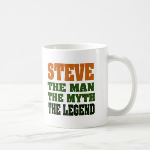 STEVE - the Man, the Myth, the Legend Coffee Mug