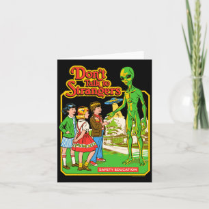 Steven Rhodes Don't Talk To Strangers Alien Retro  Card