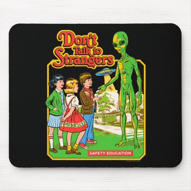 Steven Rhodes Don't Talk To Strangers Alien Retro  Mouse Pad (Front)