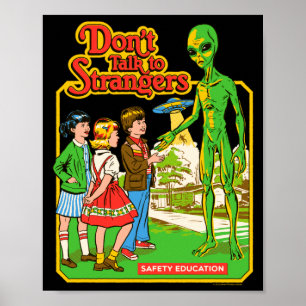 Steven Rhodes Don't Talk To Strangers Alien Retro  Poster