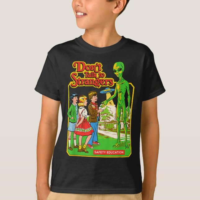 Steven Rhodes Don't Talk To Strangers Alien Retro  T-Shirt (Front)