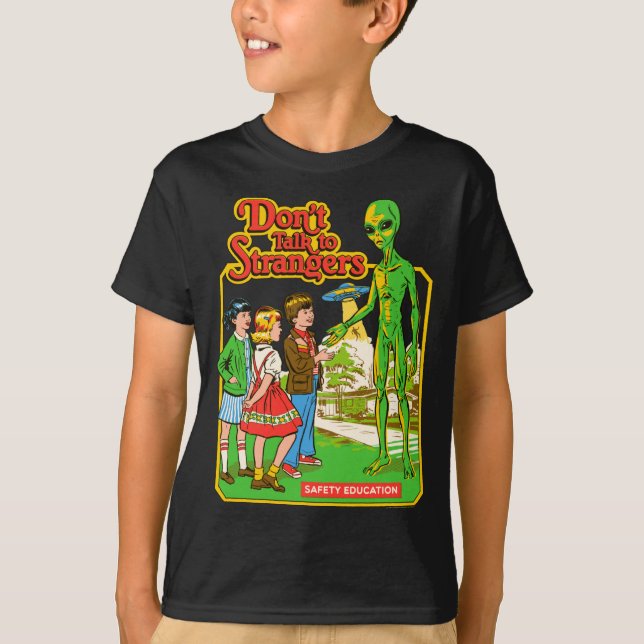 Steven Rhodes Don't Talk To Strangers Alien Retro  T-Shirt (Front)