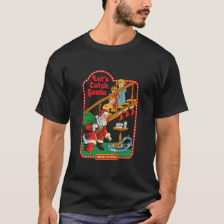 Steven Rhodes Let's Catch Santa Funny Christmas Da T-Shirt