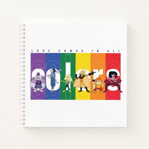 Steven Universe _ Love Comes In All Colors Notebook