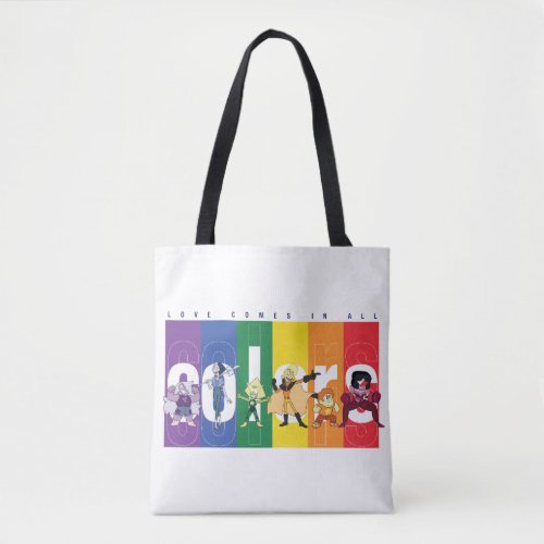 Steven Universe _ Love Comes In All Colors Tote Bag