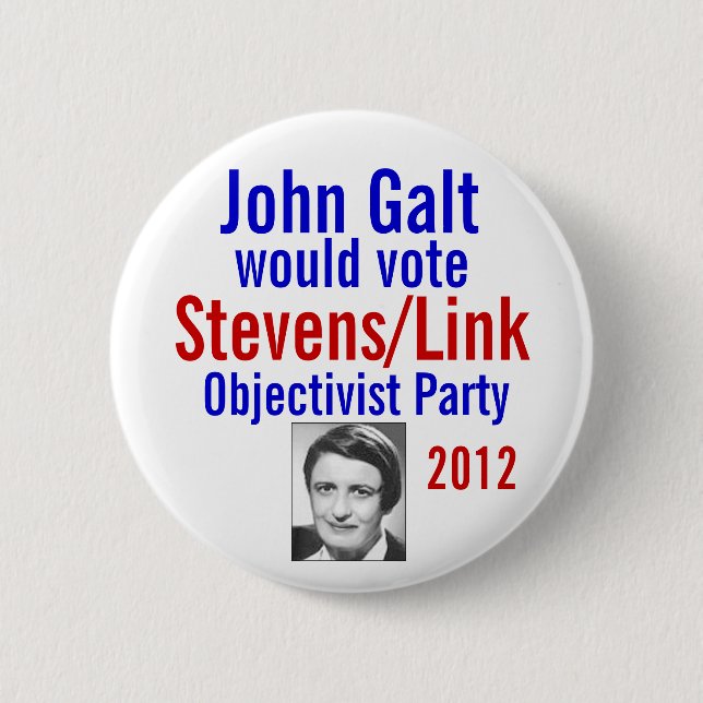 Stevens/Link Objectivist Pary 2012 Pinback Button (Front)