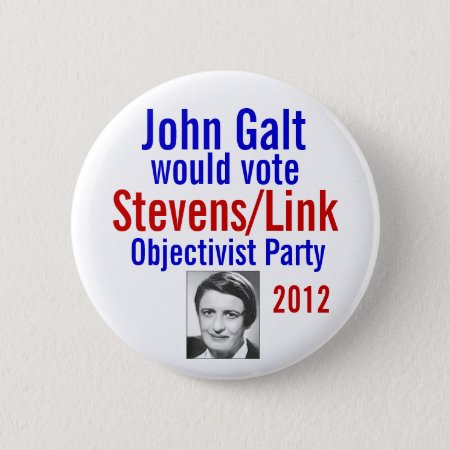 Stevens/link Objectivist Pary 2012 Pinback Button