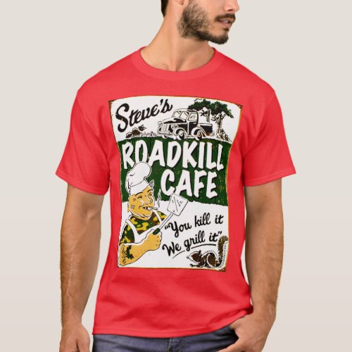 STEVES ROADKILL CAFE Vintage Advertising Restauran T_Shirt