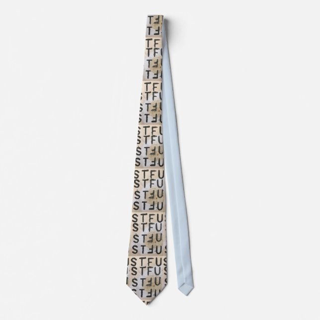 STFU tie (Front)