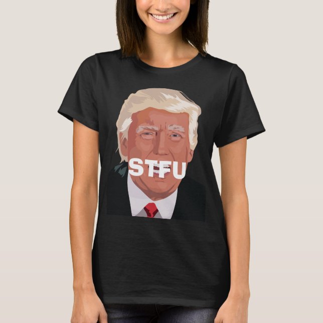 STFU Trump T-Shirt (Front)